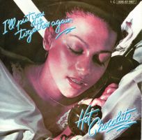 Hot chocolate  --  I`ll put you together again   Single7